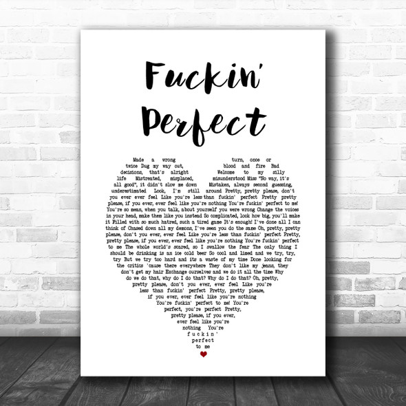 P!nk Fuckin Perfect White Heart Song Lyric Art Print
