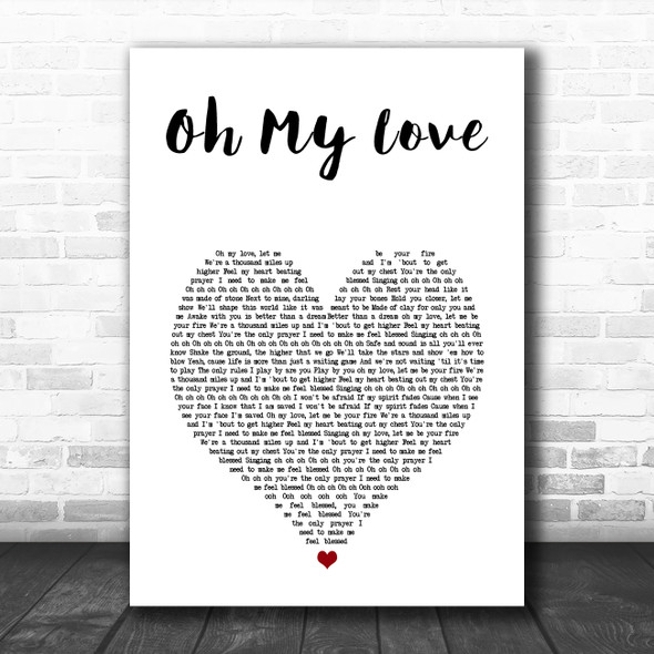 The Score Oh My Love White Heart Song Lyric Art Print