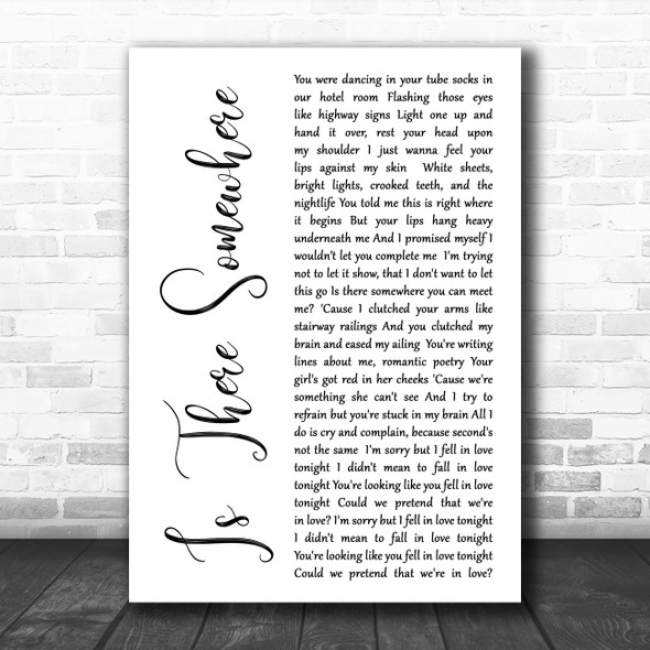 Halsey Is There Somewhere White Script Song Lyric Art Print