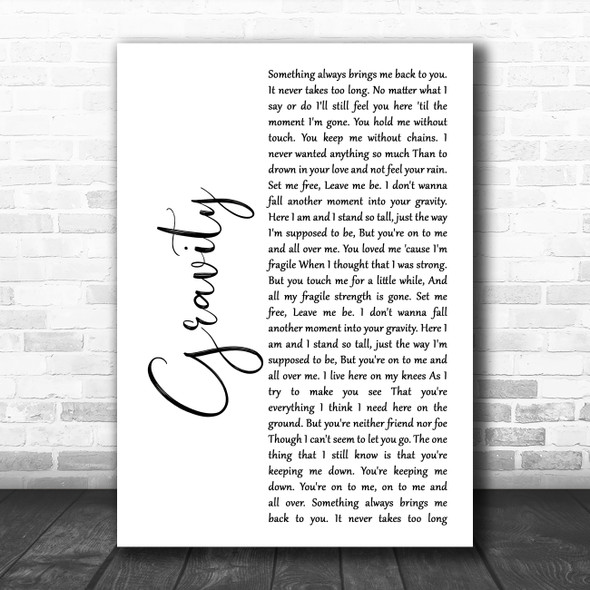 Sara Bareilles Gravity White Script Song Lyric Art Print