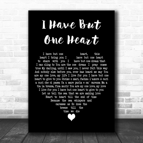 Al Martino I Have But One Heart Black Heart Decorative Wall Art Gift Song Lyric Print