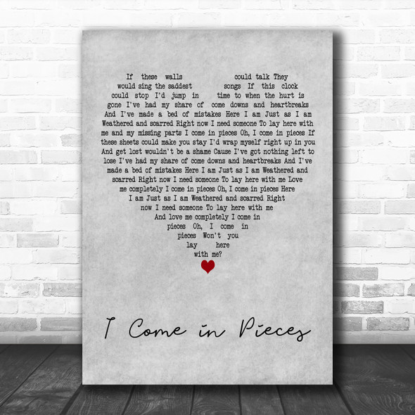 Alisan Porter I Come in Pieces Grey Heart Decorative Wall Art Gift Song Lyric Print