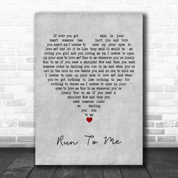 Bee Gees Run To Me Grey Heart Decorative Wall Art Gift Song Lyric Print