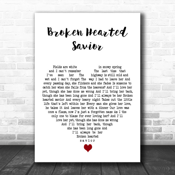 Big Head Todd and the Monsters Broken Hearted Savior White Heart Wall Art Gift Song Lyric Print