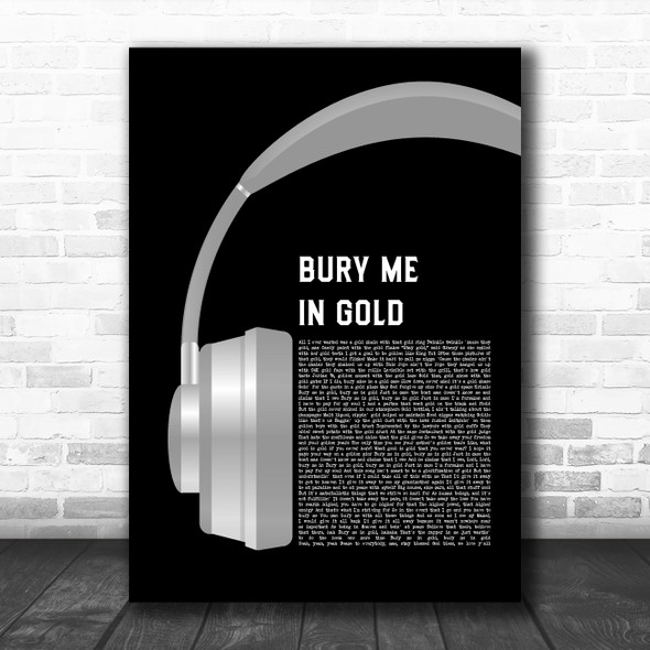 Big K.R.I.T. Bury Me In Gold Grey Headphones Decorative Wall Art Gift Song Lyric Print