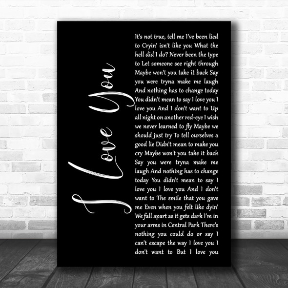 Billie Eilish I Love You Black Script Decorative Wall Art Gift Song Lyric Print