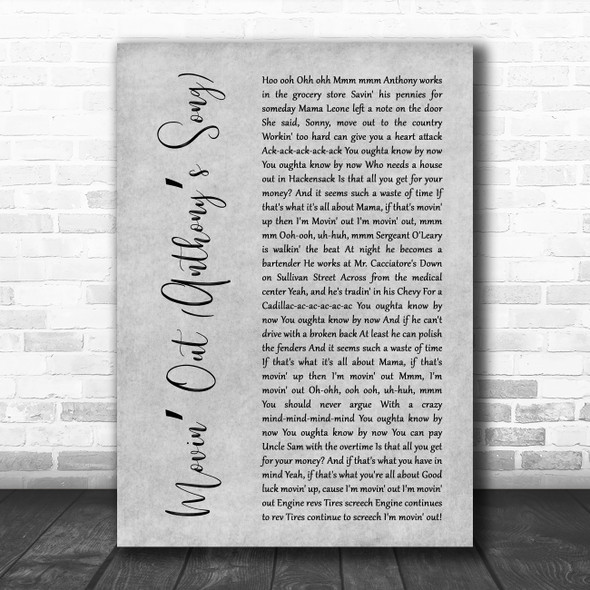 Billy Joel Movin Out (Anthonys Song) Grey Rustic Script Decorative Gift Song Lyric Print