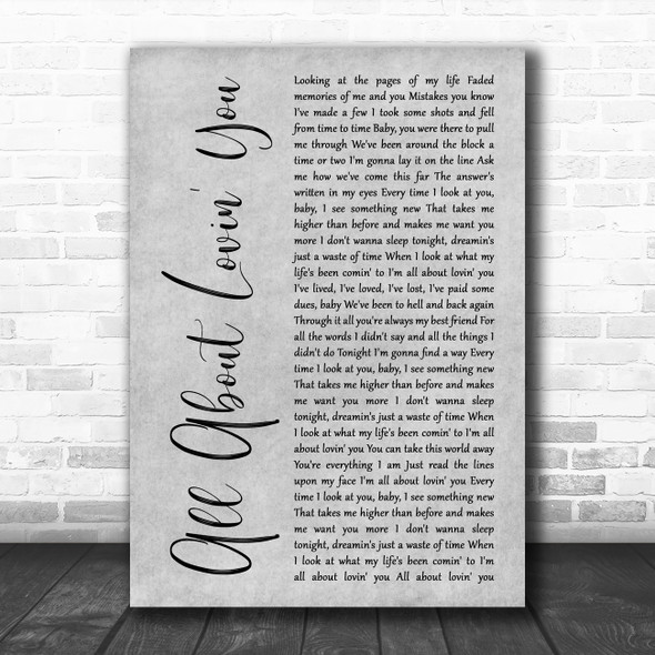 Bon Jovi All About Lovin' You Grey Rustic Script Decorative Gift Song Lyric Print