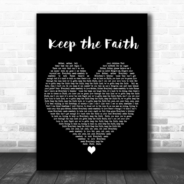Bon Jovi Keep the Faith Black Heart Decorative Wall Art Gift Song Lyric Print