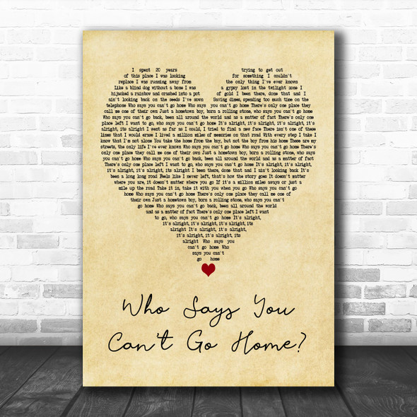 Bon Jovi Who Says You Cant Go Home Vintage Heart Decorative Gift Song Lyric Print