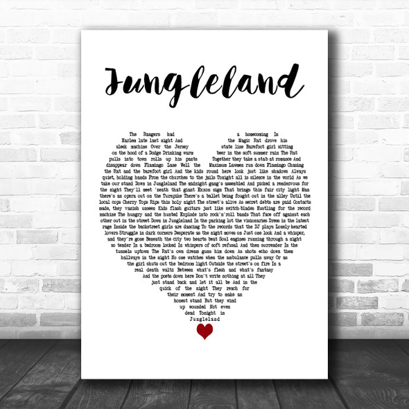 Bruce Springsteen Jungleland White Heart Decorative Wall Art Gift Song Lyric Print