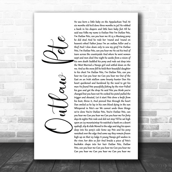 Bruce Springsteen Outlaw Pete White Script Decorative Wall Art Gift Song Lyric Print