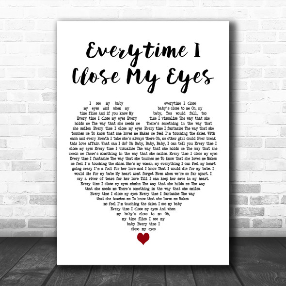 Chris Norman & Nino De Angelo Everytime I Close My Eyes White Heart Wall Art Gift Song Lyric Print