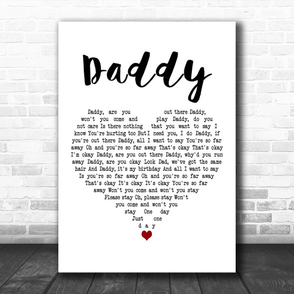 Coldplay Daddy White Heart Decorative Wall Art Gift Song Lyric Print