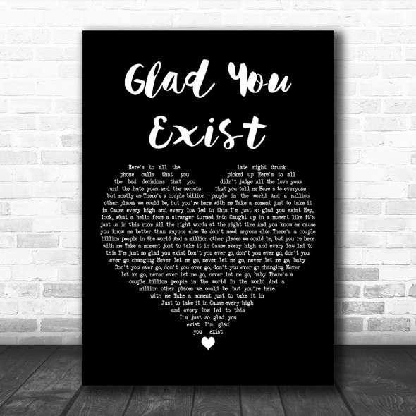 Dan + Shay Glad You Exist Black Heart Decorative Wall Art Gift Song Lyric Print