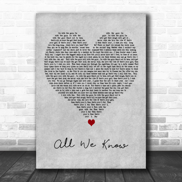 Dappy All We Know Grey Heart Decorative Wall Art Gift Song Lyric Print