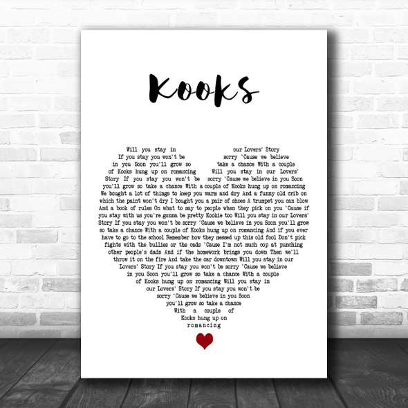 David Bowie Kooks White Heart Decorative Wall Art Gift Song Lyric Print