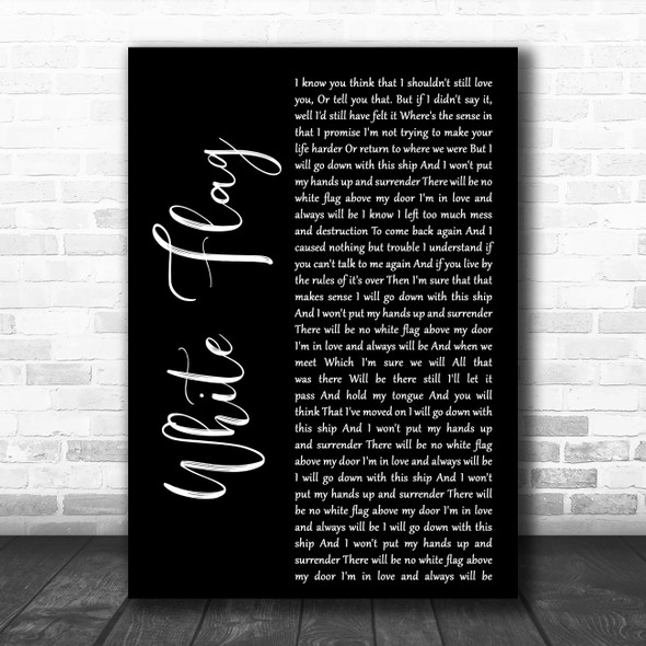 Dido White Flag Black Script Decorative Wall Art Gift Song Lyric Print