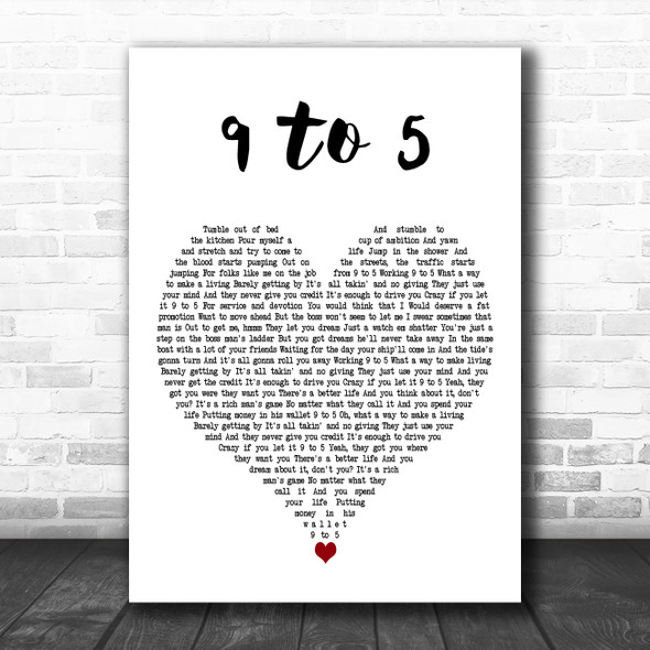 Dolly Parton 9 To 5 White Heart Song Lyric Art Print - Song Lyric