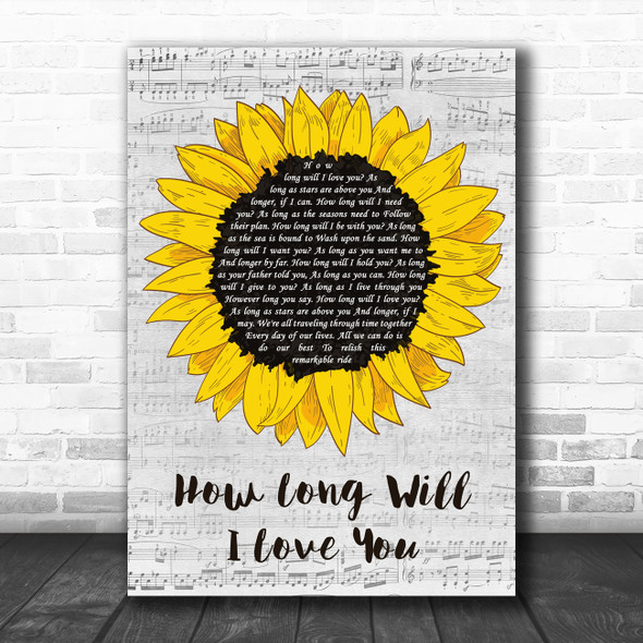 Ellie Goulding How Long Will I Love You Grey Script Sunflower Song Lyric Print