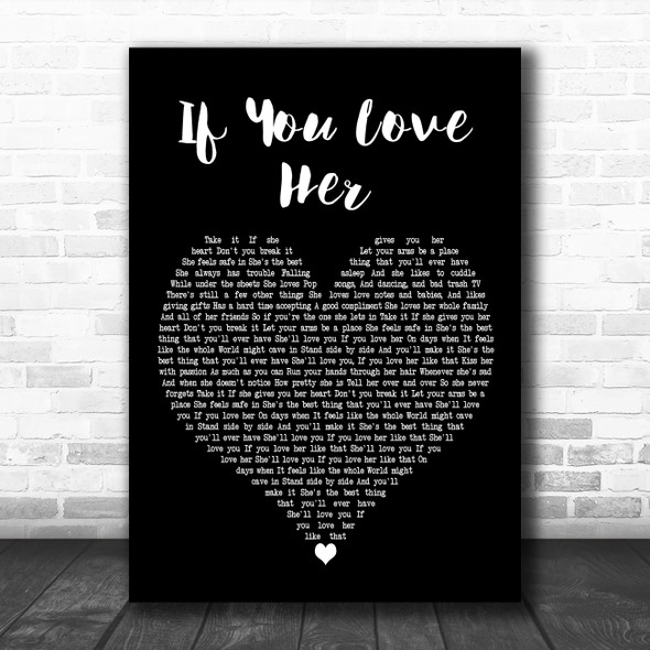 Forest Blakk If You Love Her Black Heart Decorative Wall Art Gift Song Lyric Print