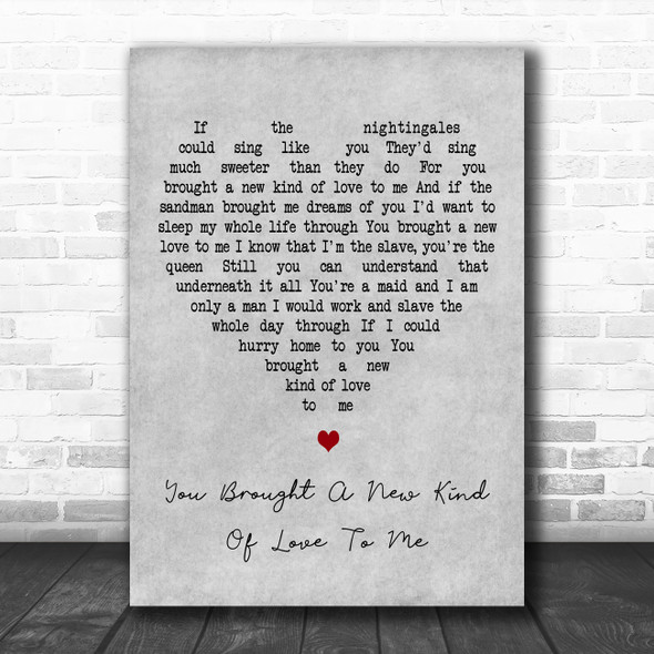 Frank Sinatra You Brought A New Kind Of Love To Me Grey Heart Song Lyric Print