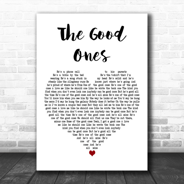 Gabby Barrett The Good Ones White Heart Decorative Wall Art Gift Song Lyric Print