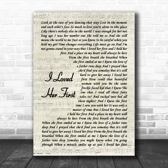 Heartland I Loved Her First Vintage Script Decorative Wall Art Gift Song Lyric Print