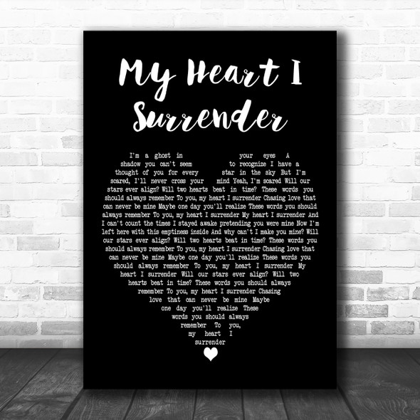 I Prevail My Heart I Surrender Black Heart Decorative Wall Art Gift Song Lyric Print