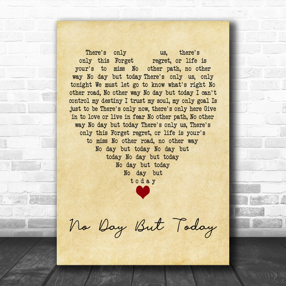 Idina Menzel No Day But Today Vintage Heart Decorative Wall Art Gift Song Lyric Print