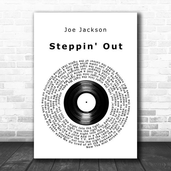Joe Jackson Steppin' Out Vinyl Record Decorative Wall Art Gift Song Lyric Print