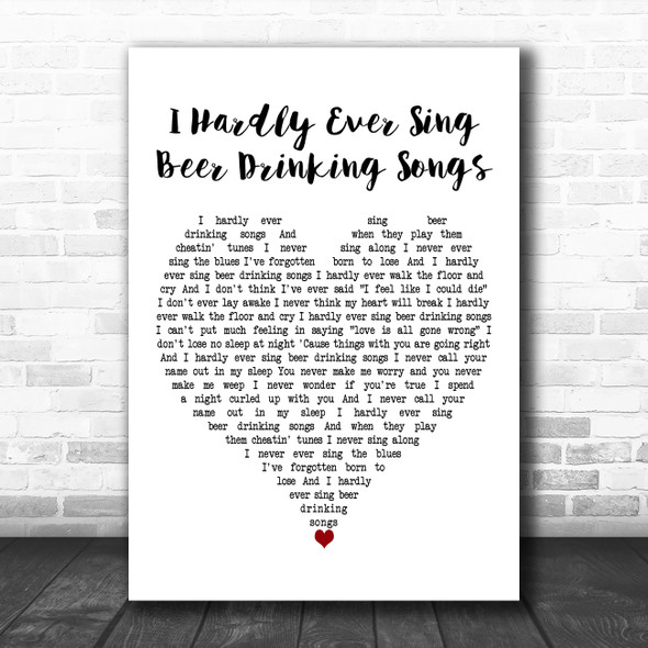 Johnny Cash I Hardly Ever Sing Beer Drinking Songs White Heart Wall Art Song Lyric Print