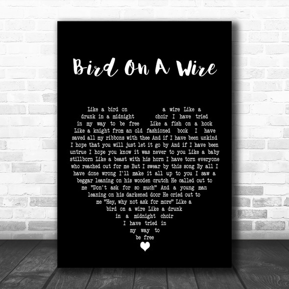 Katey Sagal Bird On A Wire Black Heart Decorative Wall Art Gift Song Lyric Print