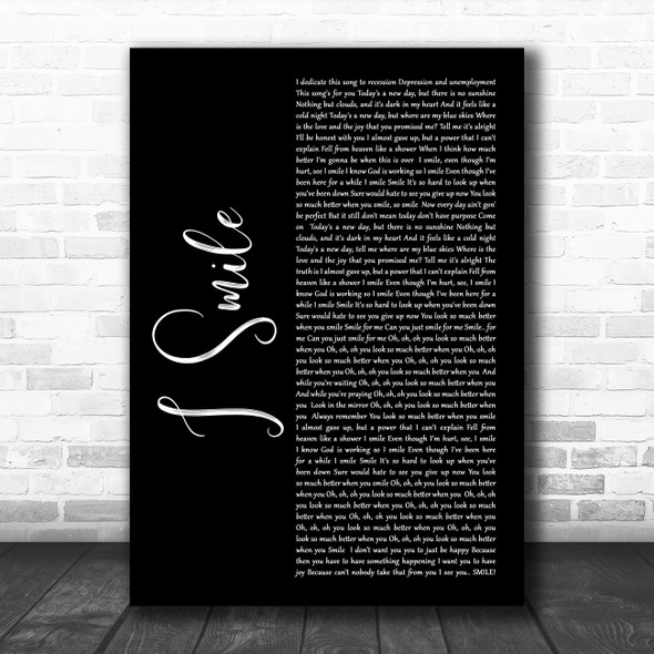 Kirk Franklin I Smile Black Script Decorative Wall Art Gift Song Lyric Print