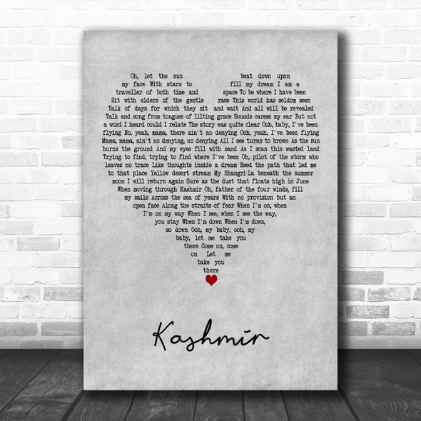 Led Zeppelin Kashmir Grey Heart Decorative Wall Art Gift Song Lyric Print