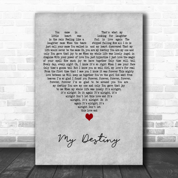 Lionel Richie My Destiny Grey Heart Decorative Wall Art Gift Song Lyric Print