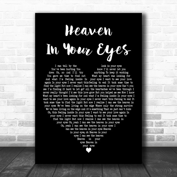 Loverboy Heaven In Your Eyes Black Heart Decorative Wall Art Gift Song Lyric Print