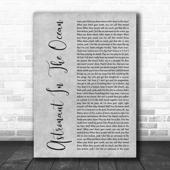 Masked Wolf Astronaut In The Ocean Grey Rustic Script Decorative Gift Song Lyric Print