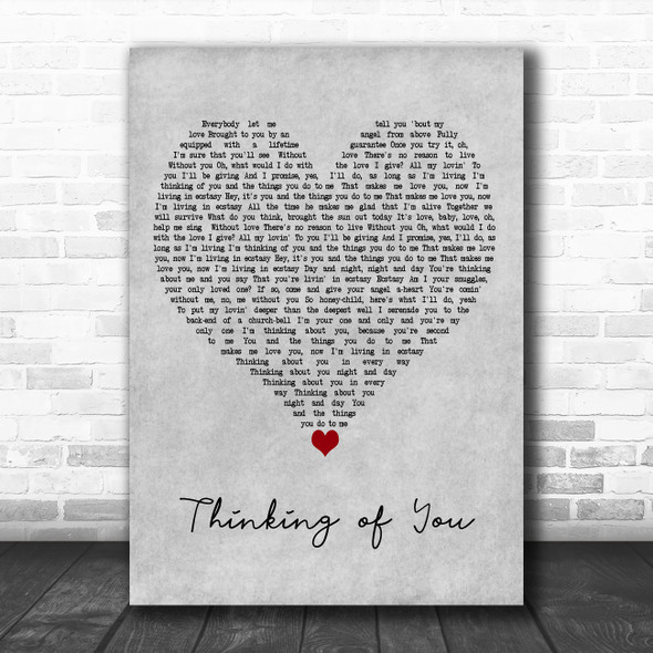 Maurine Walsh Thinking of You Grey Heart Decorative Wall Art Gift Song Lyric Print