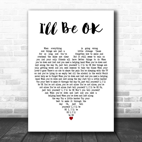 McFly Ill Be OK White Heart Decorative Wall Art Gift Song Lyric Print