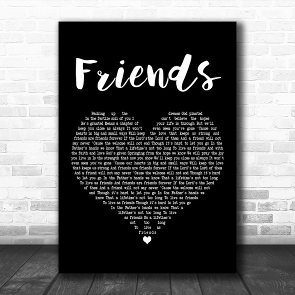 Michael W. Smith Friends Black Heart Decorative Wall Art Gift Song Lyric Print