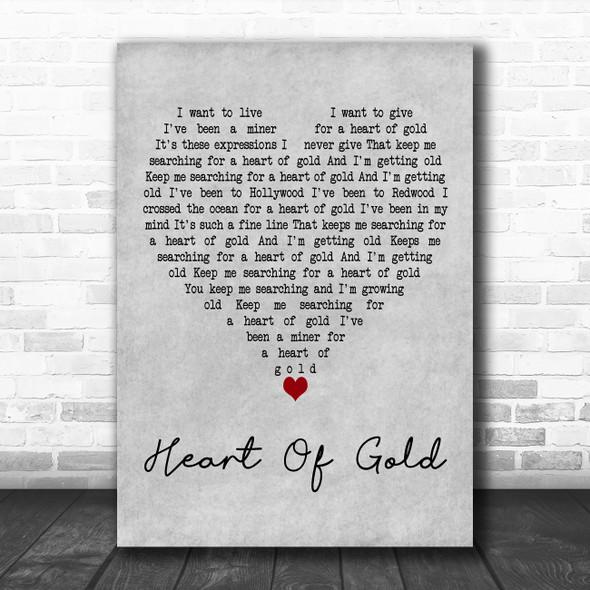 Neil Young Heart Of Gold Grey Heart Decorative Wall Art Gift Song Lyric Print