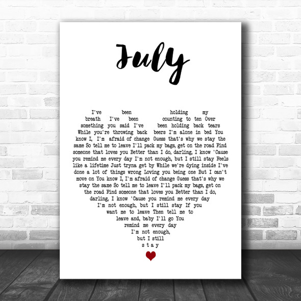 Noah Cyrus July White Heart Decorative Wall Art Gift Song Lyric Print