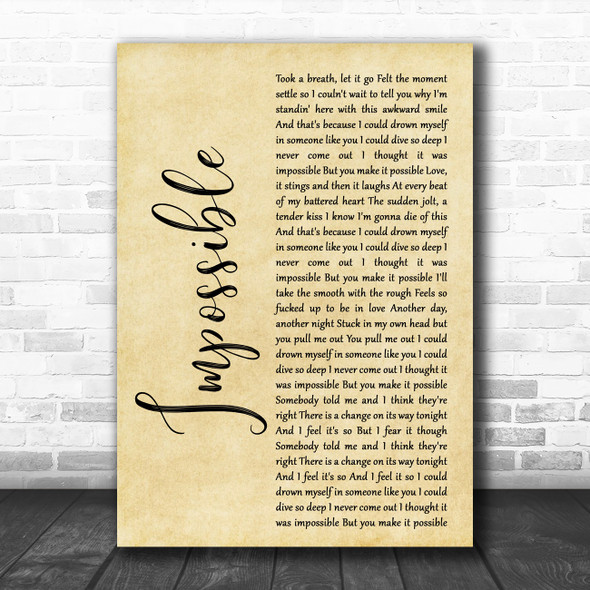 Nothing But Thieves Impossible Rustic Script Decorative Wall Art Gift Song Lyric Print