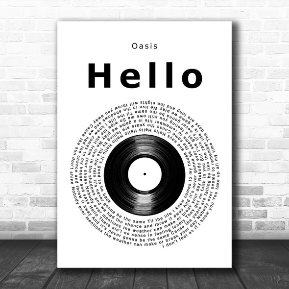 Oasis Hello Vinyl Record Decorative Wall Art Gift Song Lyric Print