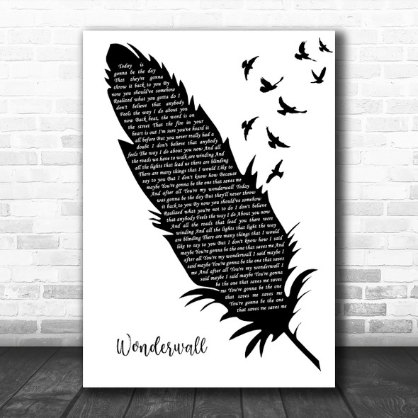 Oasis Wonderwall Black & White Feather & Birds Decorative Gift Song Lyric Print