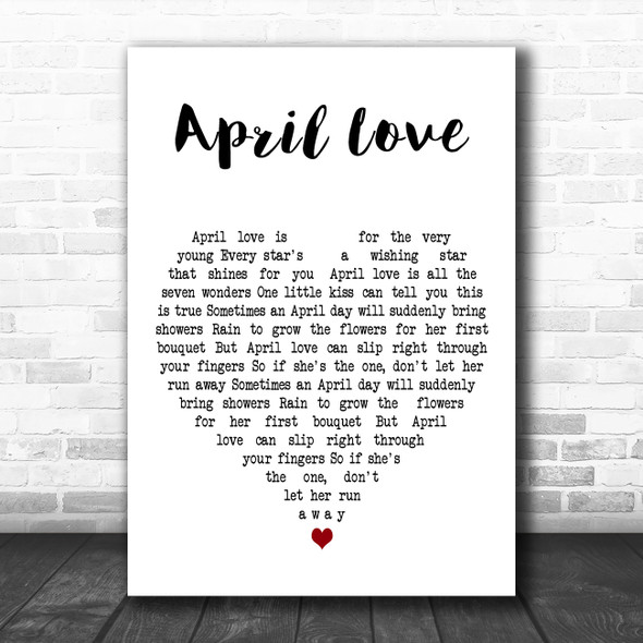 Pat Boone April Love White Heart Decorative Wall Art Gift Song Lyric Print