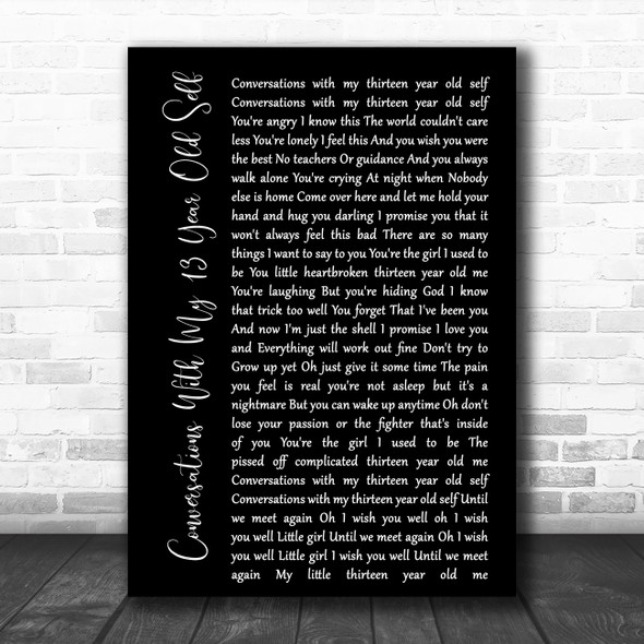 Pink Conversations With My 13 Year Old Self Black Script Decorative Wall Art Gift Song Lyric Print