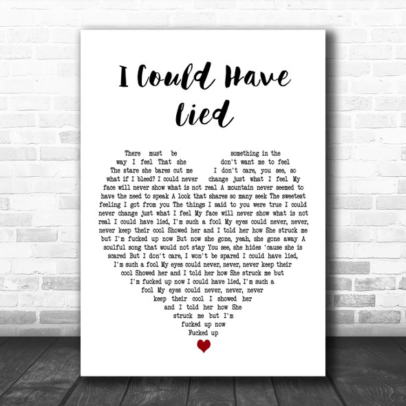 Red Hot Chili Peppers I Could Have Lied White Heart Decorative Wall Art Gift Song Lyric Print