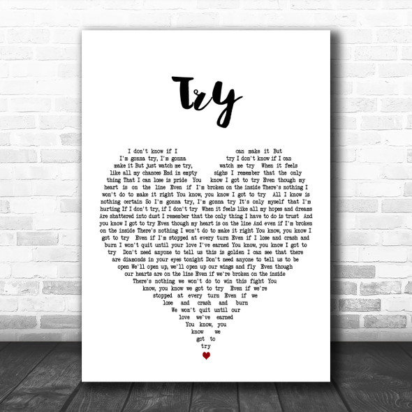 Rick Astley Try White Heart Decorative Wall Art Gift Song Lyric Print